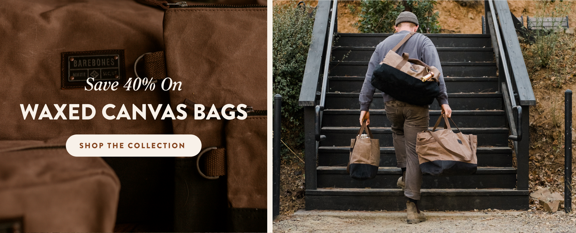 Person carrying multiple waxed canvas bags walking up a set of stairs with promotional text overlay. Save 40% On Waxed Canvas Bags. Shop The Collection. 